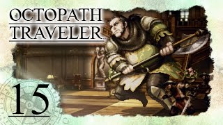 🔴 OCTOPATH TRAVELER 🗺️ 15 Mit Ali gegen Morlocks amp Omars Kapitalismus [upl. by Gitlow]