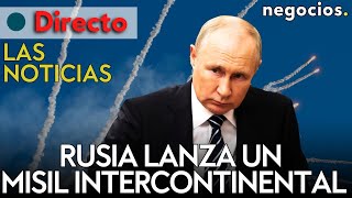 LAS NOTICIAS Rusia lanza un misil balístico intercontinental alerta en Ucrania y Nvidia decepciona [upl. by Vittoria]