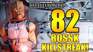 82 Bossk GameplayKillstreak  Star Wars Battlefront 2 [upl. by Vedette]