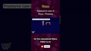 Nouns  Cases of NounPronoun  Possessive case of NounPronoun  English Grammar shorts [upl. by Fiedler]