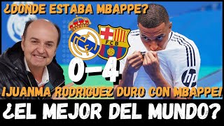 LA INDIGNACIÓN DE JUANMA RODRIGUEZ TRAS EL 04 DEL BARCELONA LA REAL MADRID EL CHIRINGUITO [upl. by Anrak]