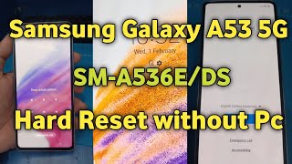 Samsung Galaxy A53 5G  SMA536EDS  Hard Reset By Ad Mobile Gsm Solution [upl. by Sylvie661]