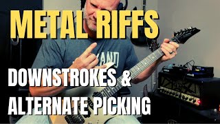 Heavy Metal Riffs  Downstrokes and Alternate Picking Exercises [upl. by Bik504]