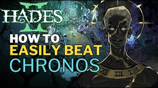 How to EASILY beat CHRONOS  Hades 2 [upl. by Danelle]