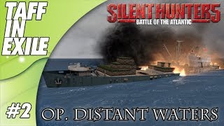 Silent Hunter 5  Battle of the Atlantic  Distant Waters Part 2 [upl. by Ibot138]