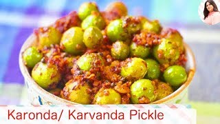 Instant Karonda Pickle Karonde ka Achaar Cranberries pickle Karvandache Lonche Karvanda [upl. by Ahsenyt]