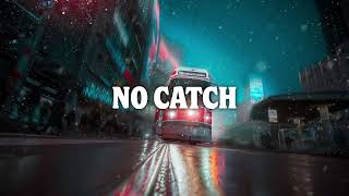 Trap Music  No Catch [upl. by Ahs]