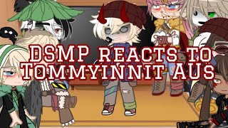 DSMP reacts to Tommy AUs  DSMP [upl. by Alik]