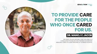 Geriatric Care Health Talk  Manoj C Jacob  Interview [upl. by Elinnet]