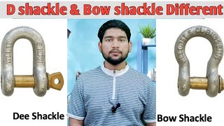 Difference between D shackle and Bow shackle  Rigging video  Rigging safety  safety [upl. by Fromma574]