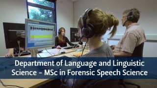 Department of Language and Linguistic Science  MSc in Forensic Speech Science [upl. by Sang]