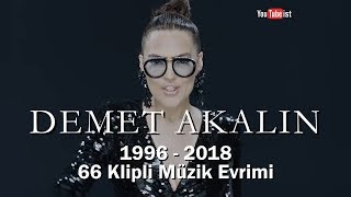 🎧 Demet Akalın Müzik Evrimi 2  1996  2018 Müzik Dünyası [upl. by Anaiq]