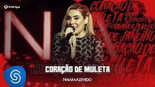 Naiara Azevedo – Coração de Muleta DVD Contraste [upl. by Heyward239]