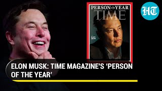 Why Tesla CEO Elon Musk was named Time Magazine’s ‘Person of the Year’ 2021 [upl. by Nerral]