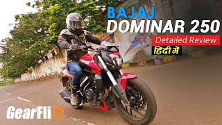 Bajaj Dominar 250  Detailed Review  Hindi  GearFliQ [upl. by Eckmann162]