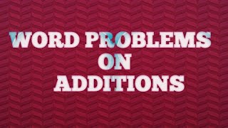 word problems on additions  easy way to write word problems maths  grade 3 to 5 [upl. by Asta]