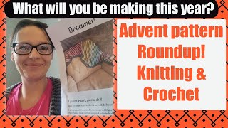 Advent Pattern Roundup  What will you be making [upl. by Nady679]