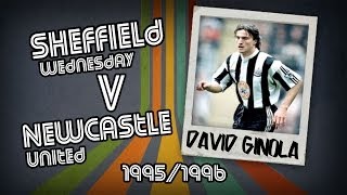 DAVID GINOLA  Sheff Wed v Newcastle 9697  Retro Goal [upl. by Ryon838]