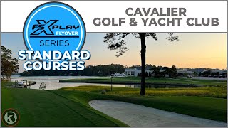 FSX PLAY Course Flyover  Cavalier Golf amp Yacht Club  Standard Courses [upl. by Benge]