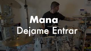 MANA  Dejame Entrar  Drum Cover by Dro DWe Hybrid [upl. by Kori63]