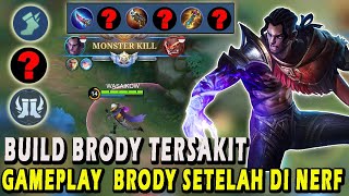 CARA MAIN BRODY NERF❗BUILD EMBLEM DAN ITEM BRODY TERSAKIT❗TUTORIAL GAMEPLAY BRODYMOBILE LEGENDS [upl. by Bert]