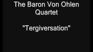 Baron Von Ohlen Quartet  Tergiversation HQ Audio Vinyl LP Rip [upl. by Basham]