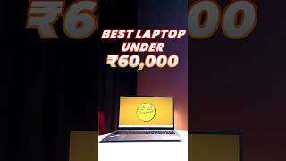 Top 5 Best Laptops Under 60000 in 2023🔥Gaming Students Coding🔥Best Laptop Under 60000🔥13th Gen [upl. by Amund]