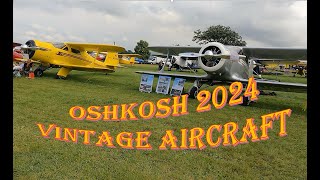 Oshkosh 2024 Vintage Aircraft [upl. by Nisaj196]