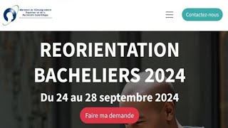 Orientations Nouveaux Bacheliers 2024  Demandes De Réorientations ou Changements DEtablissements [upl. by Tuppeny]