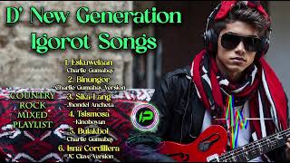 Igorot Songs  Country Rock Mixed Playlist New Generation [upl. by Kancler]