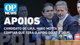 Candidato de Lira Hugo Motta diz confiar que terá o apoio do PT e do PL  O POVO NEWS [upl. by Ahk798]