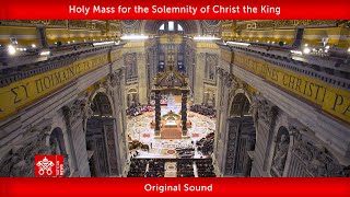 24 November 2024 Holy Mass for the Solemnity of Christ the King  Pope Francis [upl. by Selway]