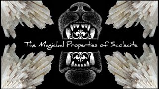 The Magickal Properties of Scolecite [upl. by Aiekal216]