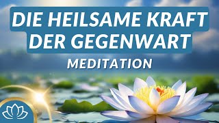 Finde Seelenfrieden amp Gelassenheit im Jetzt🪷 Meditation [upl. by Adiam]