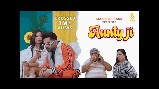 Are Aunty Tum Kya Janu Official Music Video  STAR BOY LOC Pallavi Gaba Alagh  G Skillz [upl. by Eiralih]