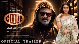 COOLIE Official Trailer  Thalaivar 171  Superstar Rajinikanth  Lokesh Kanagaraj  Shruti Hassan [upl. by Emanuela]