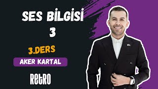 3 Ses Bilgisi  3  Aker KARTAL  2025 [upl. by Etnoek]