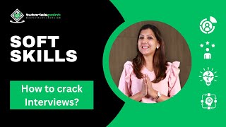 How to crack Interviews  Soft Skills  Skills Training  TutorialsPoint [upl. by Ysnat]