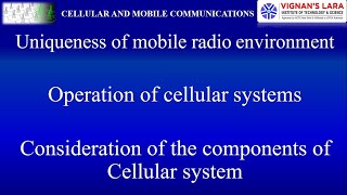 Unit1 Uniqueness of mobile environment Operation of cellular systemsComponents of Cellular system [upl. by Spillar403]