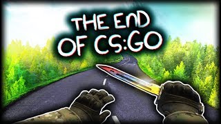 THE END OF CSGO for now [upl. by Uuge442]