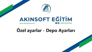 AKINSOFT Wolvox Erp  Özel Ayarlar  Depo Ayarları [upl. by Oad]