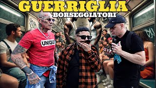 Guerriglia con i Borseggiatori ed i ladri pentiti [upl. by Alejoa]