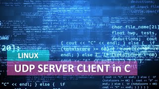 UDP SERVER CLIENT LINUX Network Programming in C Complete Code Function Explanation [upl. by Cartan368]