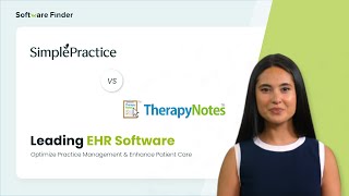 SimplePractice vs TherapyNotes Which Software Is Right for Your Practice  Software Finder [upl. by Treborsemaj]