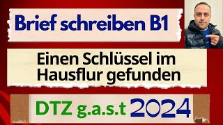 B1 Prüfung Teil Schreiben  DTZ gast B1 Brief schreiben  Einen Schlüssel im Hausflur gefunden [upl. by Yung]