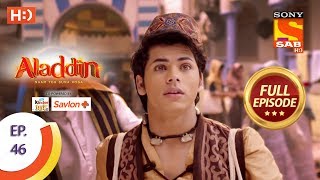 Aladdin  Ep 46  Full Episode  22nd October 2018 [upl. by Sera544]