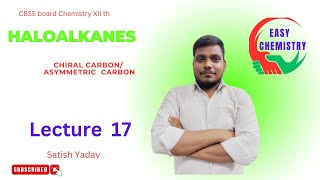 chiral carbon Asymmetric carbon   easy chemistry  Satish Yadav [upl. by Francene]