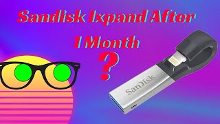 Sandisk IXPAND 1 Month Review 2017 [upl. by Joete]