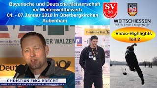 Bayerische und Deutsche Meisterschaft in Oberbergkirchen 2018  Teil 2 [upl. by Tullus182]