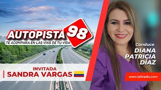 quotSANDRA VARGASquot  Psicología  AUTOPISTA 98 Segmento 3 [upl. by Aileda]